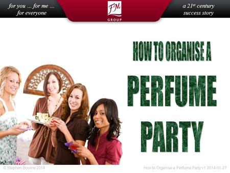 HOW TO ORGANISE A PERFUME PARTY.