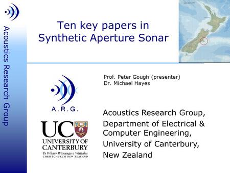 Acoustics Research Group, Department of Electrical & Computer Engineering, University of Canterbury, New Zealand Acoustics Research Group Ten key papers.