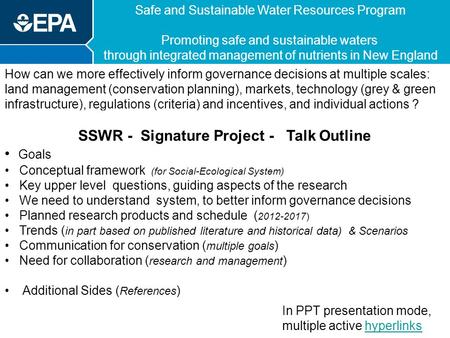 Safe and Sustainable Water Resources Research www.epa.gov/research Safe and Sustainable Water Resources Program Promoting safe and sustainable waters through.