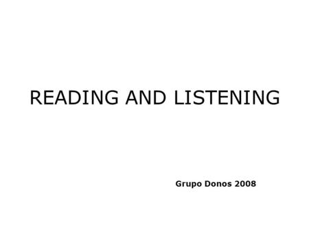 READING AND LISTENING Grupo Donos 2008. TEXT 1: Life in cities 150 years ago (From Can Do 2, unit 4) Read Vicky’s diary I slept badly. It was cold again.
