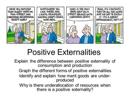 Positive Externalities