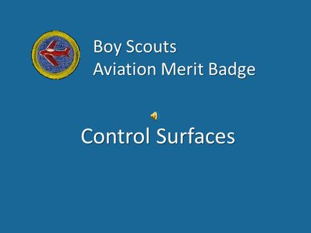 Boy Scouts Aviation Merit Badge Control Surfaces.
