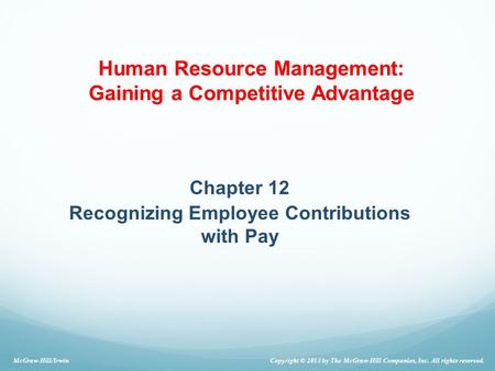 Chapter 12 Recognizing Employee Contributions with Pay