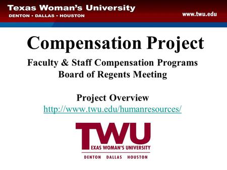 Faculty & Staff Compensation Programs Board of Regents Meeting