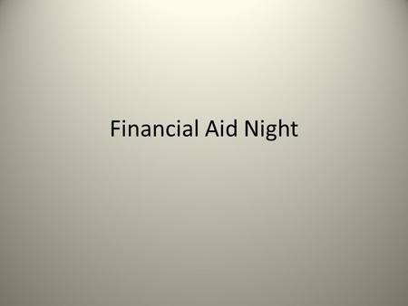 Financial Aid Night.