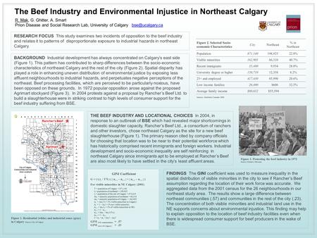 The Beef Industry and Environmental Injustice in Northeast Calgary BACKGROUND Industrial development has always concentrated on Calgary’s east side (Figure.