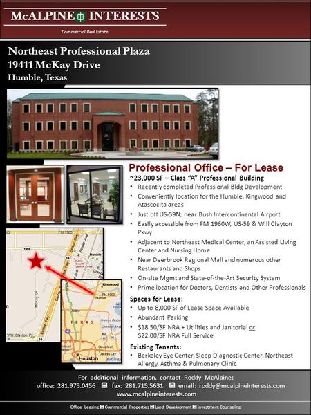 McALPINE INTERESTS Commercial Real Estate Office Leasing Commercial Properties Land Development Investment Counseling For additional information, contact.
