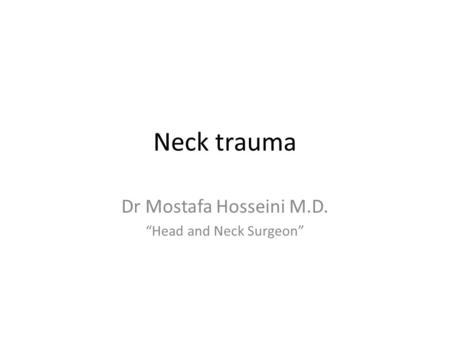 Dr Mostafa Hosseini M.D. “Head and Neck Surgeon”