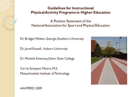 Guidelines for Instructional Physical Activity Programs in Higher Education A Position Statement of the National Association for Sport and Physical Education.