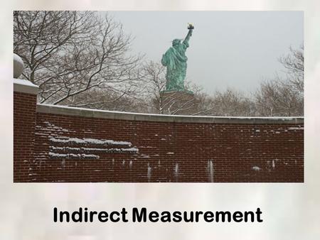 Indirect Measurement.