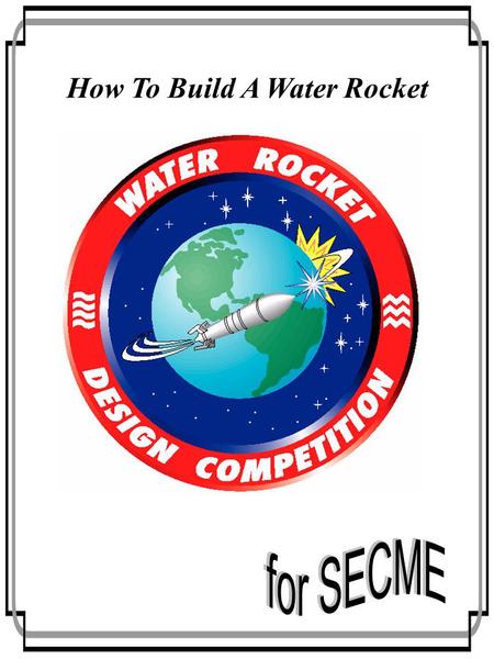 How To Build A Water Rocket