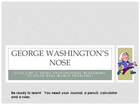George Washington’s Nose