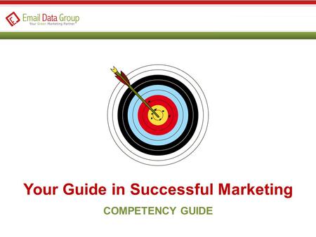 COMPETENCY GUIDE Your Guide in Successful Marketing.