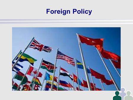 Foreign Policy. After World War II America went from isolationism to internationali sm.