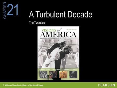 21 A Turbulent Decade The Twenties