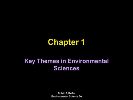 Key Themes in Environmental Sciences