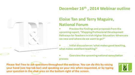 December 16 th, 2014 Webinar outline Eloise Tan and Terry Maguire, National Forum Preview the findings and proposals from the upcoming report, “Mapping.