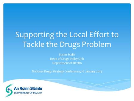 Supporting the Local Effort to Tackle the Drugs Problem