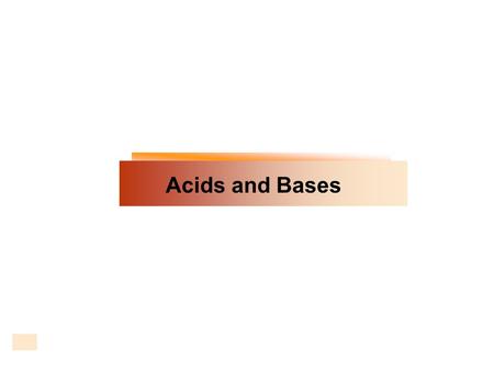 Acids and Bases. Autoionization of Water and the pH Scale H 2 O( l ) H 3 O + ( aq )OH - ( aq ) + +