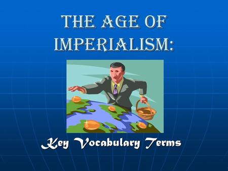 The Age of Imperialism: