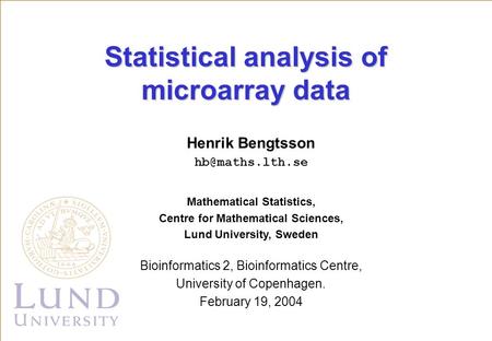 Statistical analysis of microarray data
