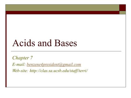 Acids and Bases Chapter 7   Web-site: