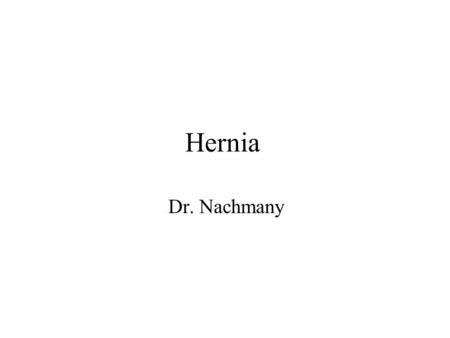 Hernia Dr. Nachmany.