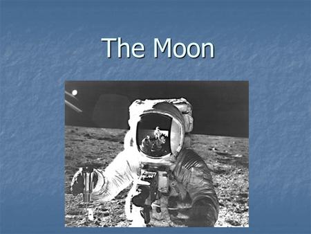 The Moon. Many of the discoveries on the moon were made possible as a result of the Russian-American Space Race.