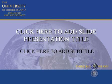 CLICK HERE TO ADD SLIDE PRESENTATION TITLE CLICK HERE TO ADD SUBTITLE.