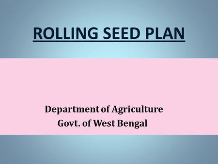 Department of Agriculture Govt. of West Bengal