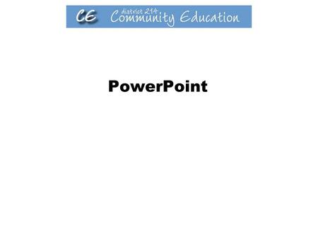 PowerPoint. Getting Started with PowerPoint Objectives Start PowerPoint and open presentations Explore toolbars and menus Use the Office Assistant Work.