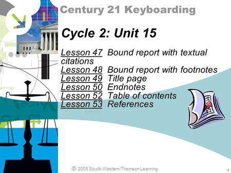 Cycle 2: Unit 15 Century 21 Keyboarding