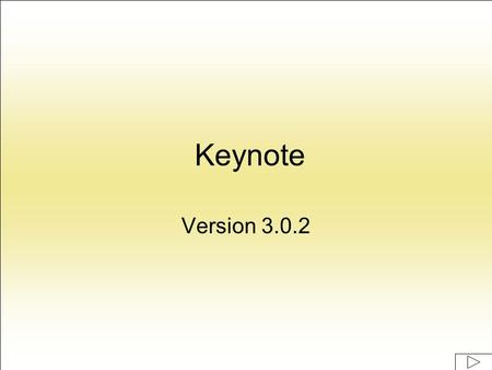 Keynote Version 3.0.2. Launch Keynote Select Theme.