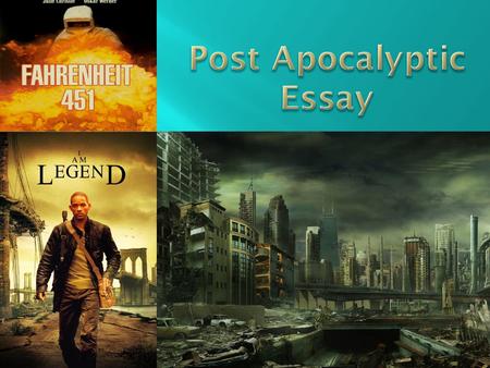 Post Apocalyptic Essay