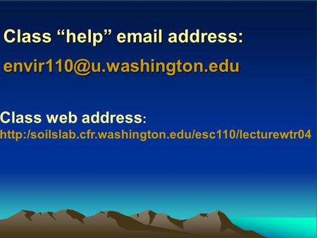 Class “help”  address: Class web address :