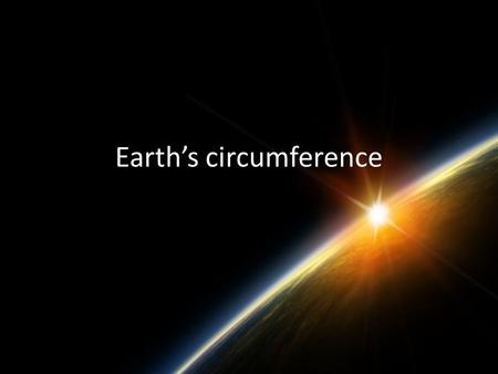 Earth’s circumference