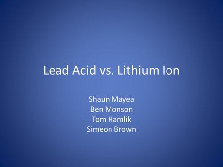 Lead Acid vs. Lithium Ion