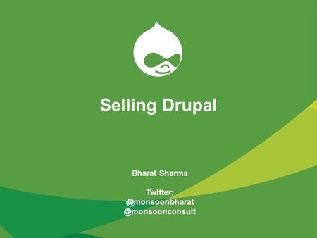 Selling Drupal Bharat