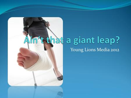 Young Lions Media 2012. The main goal of the campaign Recent studies reveal that 50 % of the disabled persons have the professional skills to do the job.