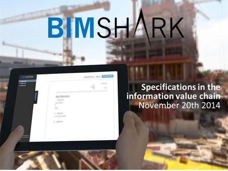 Specifications in the information value chain November 20th 2014.