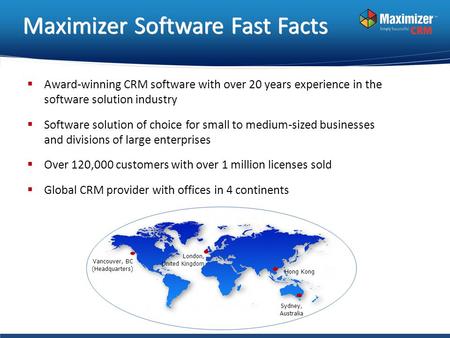  Award-winning CRM software with over 20 years experience in the software solution industry  Software solution of choice for small to medium-sized businesses.