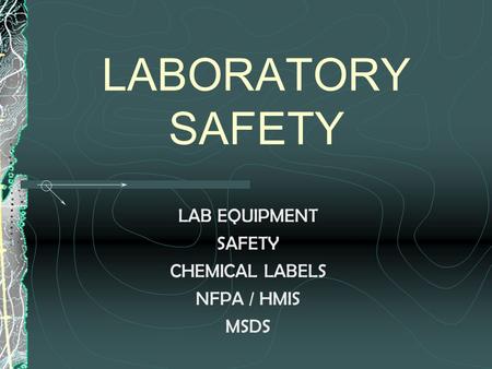 LAB EQUIPMENT SAFETY CHEMICAL LABELS NFPA / HMIS MSDS