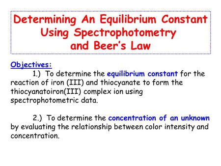 Determining An Equilibrium Constant Using Spectrophotometry