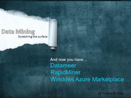 Data Mining Datameer RapidMiner Windows Azure Marketplace