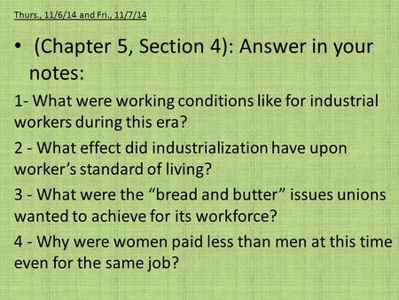 (Chapter 5, Section 4): Answer in your notes: