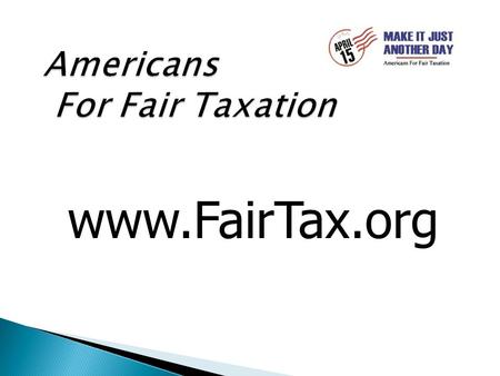 Www.FairTax.org.  The tax code has grown from 400 pages in 1913 to 75,000+ pages in 2012.  American’s spend over $400 Billion dollars each year trying.