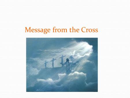 Message from the Cross. How can we be certain about these events? Could Christ have simply arranged HIS life to match all the previous Bible prophecies,