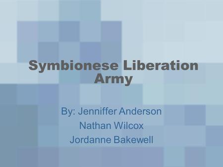 Symbionese Liberation Army By: Jenniffer Anderson Nathan Wilcox Jordanne Bakewell.