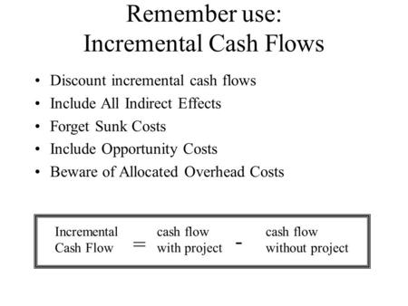 Incremental Cash Flows
