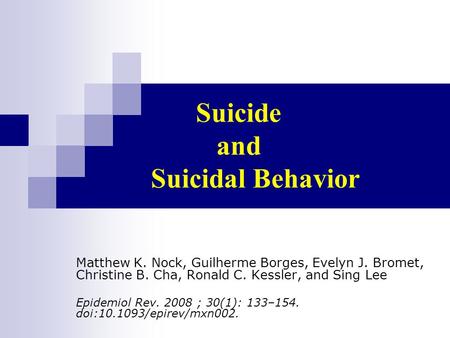 Suicide and Suicidal Behavior